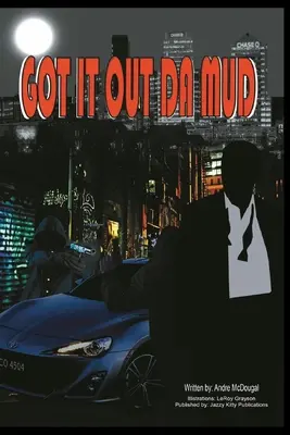 Am scos-o din noroi - Got It Out Da Mud