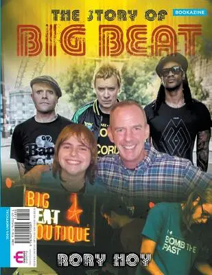 Povestea lui Big Beat: Bookazine - The Story of Big Beat: Bookazine