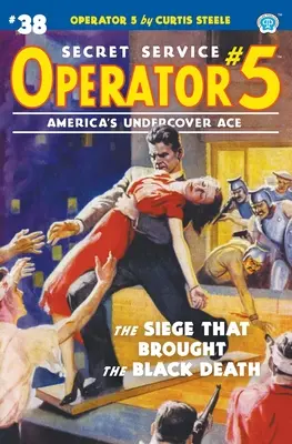 Operator 5 #38: Asediul care a adus Moartea Neagră - Operator 5 #38: The Siege That Brought the Black Death