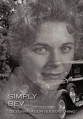 Pur și simplu Bev...: Determinarea este totul - Simply Bev...: Determination Is Everything