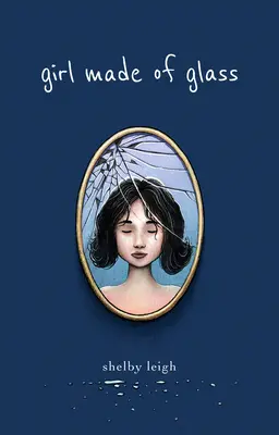 Fata făcută din sticlă - Girl Made of Glass