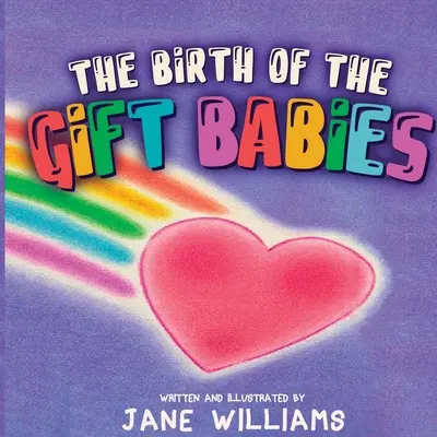 Nașterea bebelușilor-cadou (The Birth of the Gift Babies) - The Birth of the Gift Babies