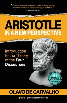 Aristotel într-o nouă perspectivă: Introducere în teoria celor patru discursuri (Introduction to the Theory of the Four Discourses) - Aristotle in a New Perspective: Introduction to the Theory of the Four Discourses