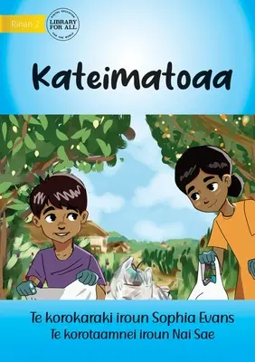 Sustenabilitatea - Kateimatoaa (Te Kiribati) - Sustainability - Kateimatoaa (Te Kiribati)