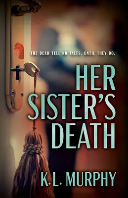 Moartea surorii ei - Her Sister's Death