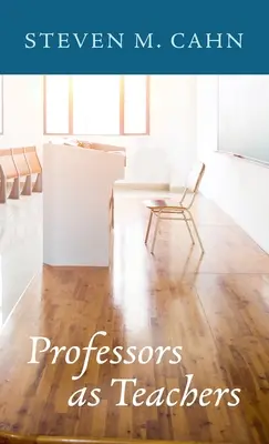 Profesorii ca profesori - Professors as Teachers