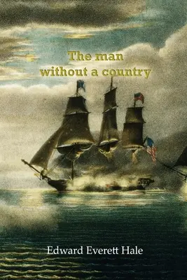Omul fără țară - The man without a country