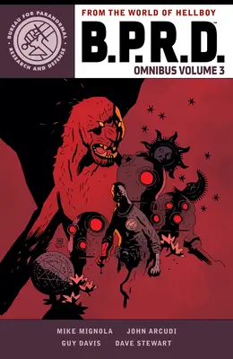 B.P.R.D. Omnibus Volumul 3 - B.P.R.D. Omnibus Volume 3