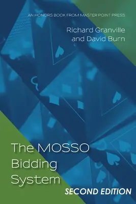 Sistemul de licitație MOSSO: Ediția a doua - The MOSSO Bidding System: Second Edition