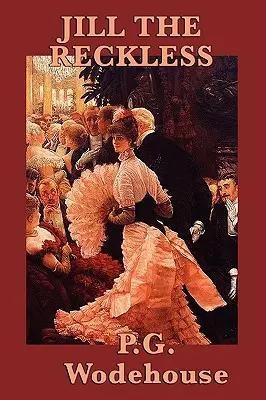 Jill nesăbuitul - Jill the Reckless