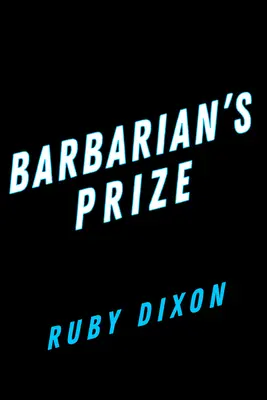 Premiul lui Barbarian - Barbarian's Prize