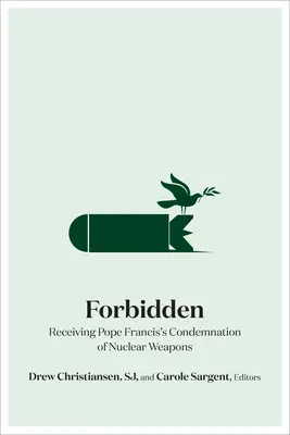 Interzis: Primirea condamnării armelor nucleare de către Papa Francisc - Forbidden: Receiving Pope Francis's Condemnation of Nuclear Weapons
