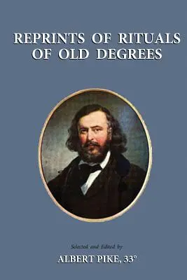 Retipăriri ale ritualurilor gradelor vechi - Reprints of Rituals of Old Degrees