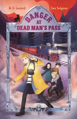 Pericol la Dead Man's Pass: Aventuri pe trenuri #4 - Danger at Dead Man's Pass: Adventures on Trains #4