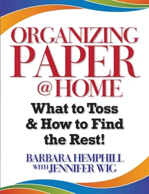 Organizarea hârtiei @ Acasă: Ce să arunci și cum să găsești restul - Organizing Paper @ Home: What to Toss and How to Find the Rest
