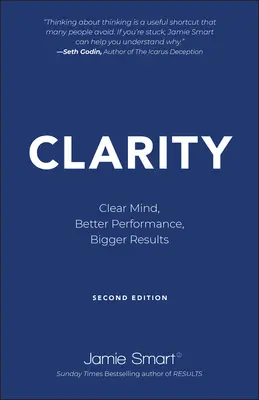 Claritate: Minte limpede, performanțe mai bune, rezultate mai mari - Clarity: Clear Mind, Better Performance, Bigger Results