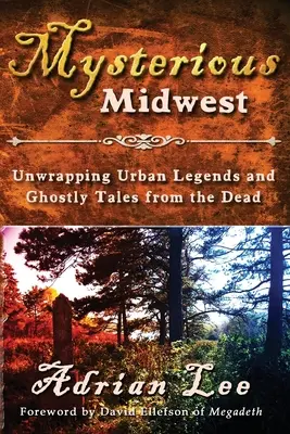 Misteriosul Midwest - Mysterious Midwest