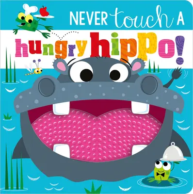Nu atinge niciodată un hipopotam înfometat! - Never Touch a Hungry Hippo!
