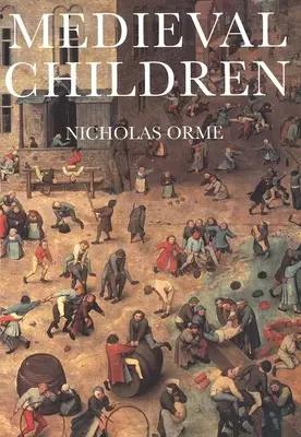 Copiii medievali - Medieval Children