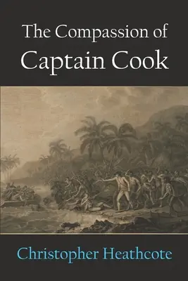 Compasiunea căpitanului Cook - The Compassion of Captain Cook
