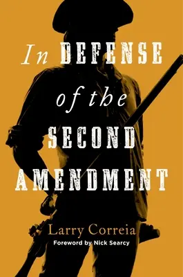 În apărarea celui de-al doilea amendament - In Defense of the Second Amendment