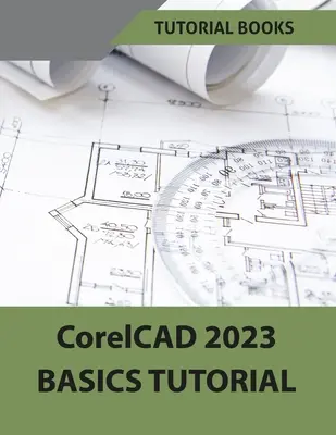 CorelCAD 2023 Tutorial de bază (Colorat) - CorelCAD 2023 Basics Tutorial (Colored)