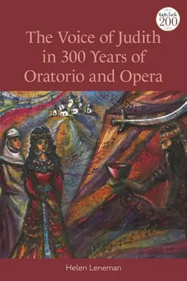 Vocea lui Judith în 300 de ani de oratoriu și operă - The Voice of Judith in 300 Years of Oratorio and Opera