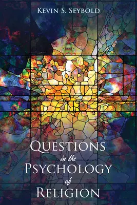 Întrebări în psihologia religiei - Questions in the Psychology of Religion
