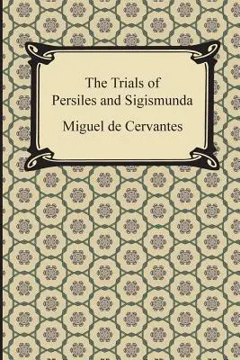 Încercările lui Persiles și Sigismunda - The Trials of Persiles and Sigismunda