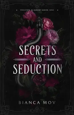 Secrete și seducție: A Dark Boarding School Romance (Preston Academy Book 1) - Secrets and Seduction: A Dark Boarding School Romance (Preston Academy Book 1)
