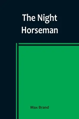 Călărețul nopții - The Night Horseman