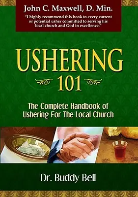 Ushering 101: Pași simpli pentru Ushering în biserica locală - Ushering 101: Easy Steps to Ushering in the Local Church