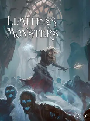 Monștri fără limite vol. 2 - Limitless Monsters vol. 2