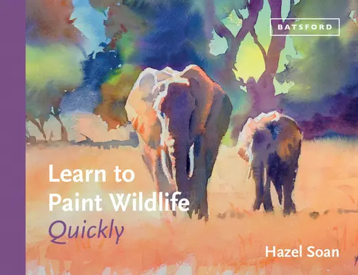 Învățați să pictați rapid animale sălbatice - Learn to Paint Wildlife Quickly