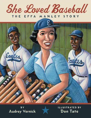 Iubea baseballul: Povestea lui Effa Manley - She Loved Baseball: The Effa Manley Story