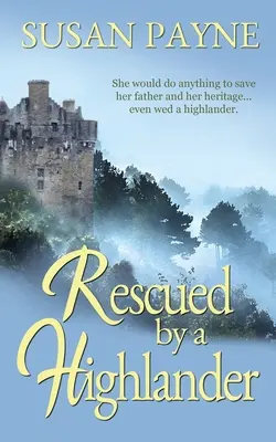 Salvată de un Highlander - Rescued by a Highlander