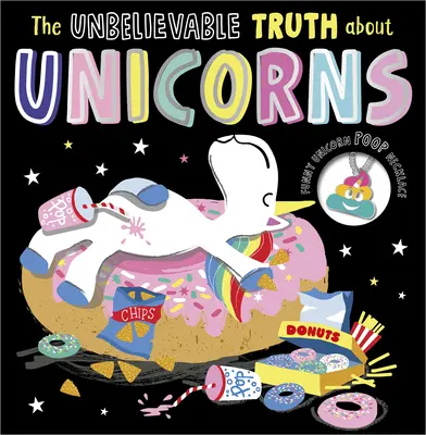 Incredibilul adevăr despre unicorni - The Unbelievable Truth about Unicorns