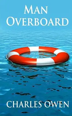 Om peste bord - Man Overboard