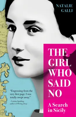 Fata care a spus nu: O căutare în Sicilia (The Girl Who Said No: A Search in Sicily) - The Girl Who Said No: A Search in Sicily