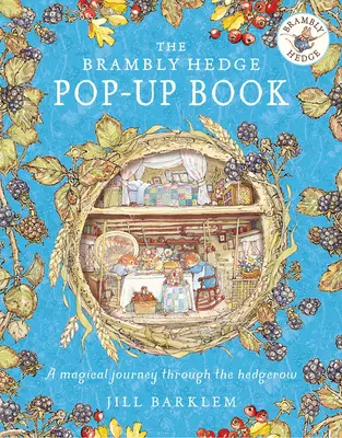 Cartea pop-up Brambly Hedge - The Brambly Hedge Pop-Up Book