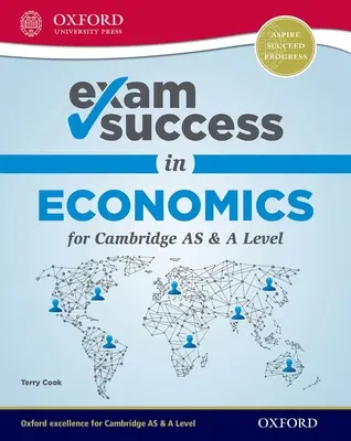 Exam Success in Economics pentru Cambridge as & a Level - Exam Success in Economics for Cambridge as & a Level