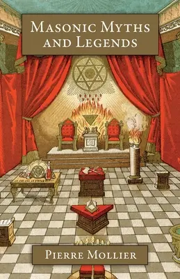 Mituri și legende masonice - Masonic Myths and Legends