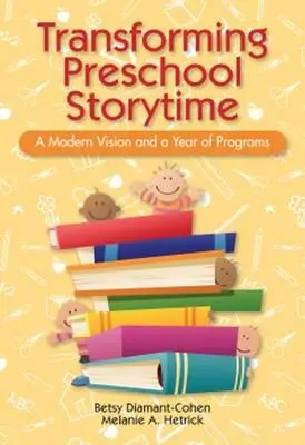 Transformarea orei de povești pentru preșcolari - Transforming Preschool Storytime