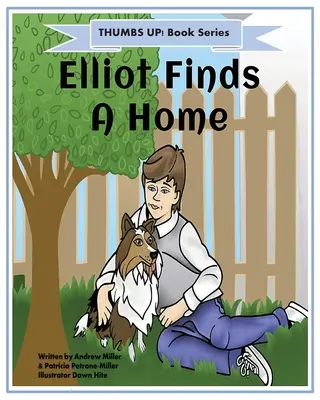 Degetul mare sus! Elliot își găsește o casă - Thumbs Up! Elliot Finds a Home