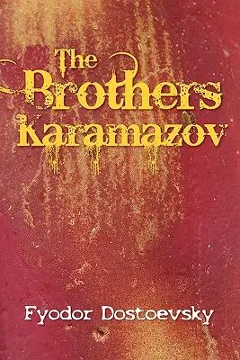 Frații Karamazov - The Brothers Karamazov