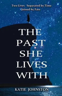 Trecutul cu care trăiește - The Past She Lives With