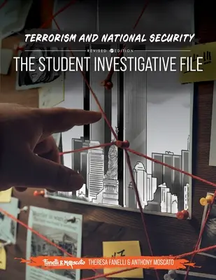 Terorism și securitate națională: Un dosar de investigație pentru studenți - Terrorism and National Security: A Student Investigative File