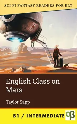 Ora de engleză pe Marte - English Class on Mars