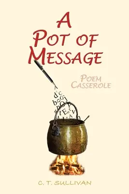 O oală de mesaje: Caserolă cu poeme - A Pot of Message: Poem Casserole