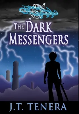 Călătoriile lui Erift: Mesagerii întunecați - Erift's Journeys: The Dark Messengers